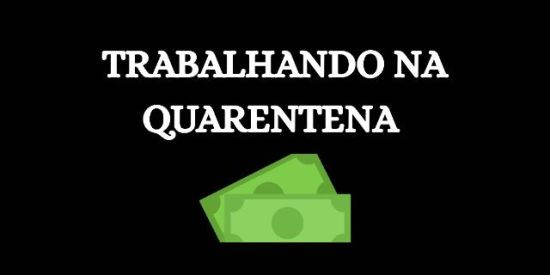 Imagem do grupo de WhatsApp TRABALHANDO NA QUARENTENA
