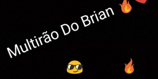 Imagem do grupo de WhatsApp Multirão Do Brian 0.1🔥♥️