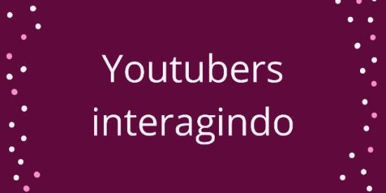 Imagem do grupo de WhatsApp Youtubers interagindo 🌺