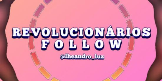 Imagem do grupo de WhatsApp 02REVOLUCIONÁRIOS FOLLOW