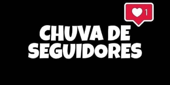 Imagem do grupo de WhatsApp Chuvadeseguidoreecurtida