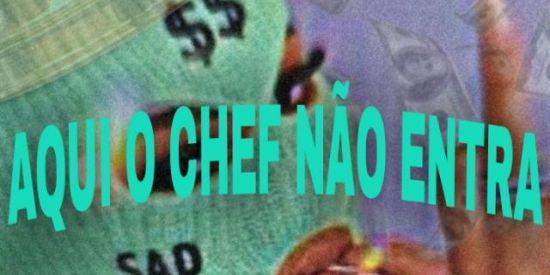 Imagem do grupo de WhatsApp AQUI O CHEF NÃO ENTRA