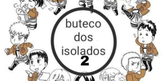 Imagem do grupo de WhatsApp Buteco dos isolados 2