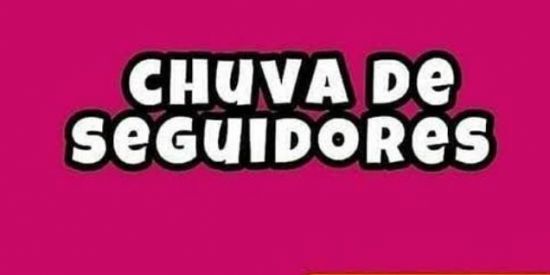 Imagem do grupo de WhatsApp 🔥Chuva de seguidores🔥