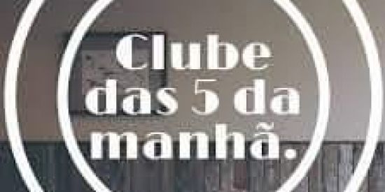 Imagem do grupo de WhatsApp Clube das 5 da Manhã