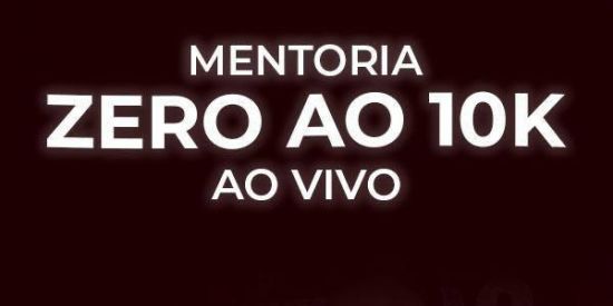 Imagem do grupo de WhatsApp Mentoria ZERO AO 10K