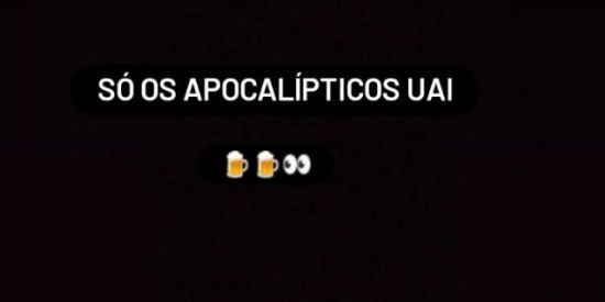 Imagem do grupo de WhatsApp Os apocalípticos 👀🫣🍻