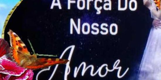 Imagem do grupo de WhatsApp A FORÇA DO  NOSSO Amor
