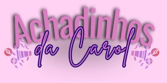 Imagem do grupo de WhatsApp Achadinhos da Carol