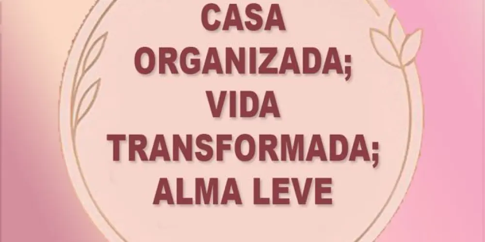 Imagem do grupo de WhatsApp #06LANÇAMENTO- Casa organizada:Vida transformada 😊