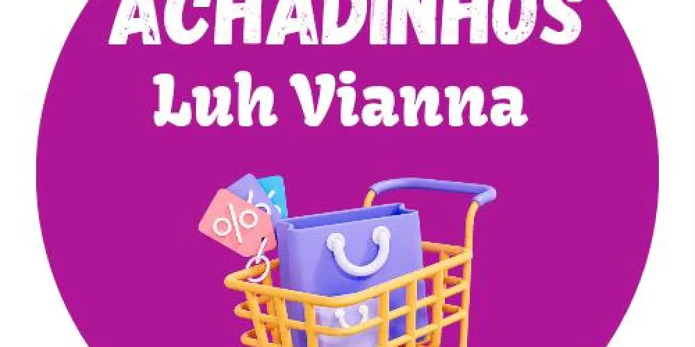 Imagem do grupo de WhatsApp ACHADINHOS LUH VIANNA ❤️🛍💰