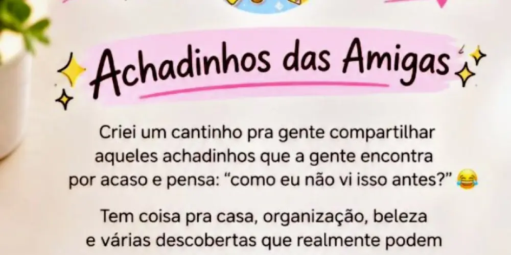 Imagem do grupo de WhatsApp 💕 Descobertas das Amigas Descobri e Vim Contar ✨